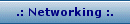 Networking Support